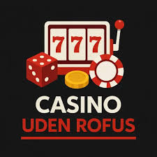Online Casino Uden ROFUS Spil Uden Begrænsninger 1208238349