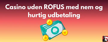 Oplev verdenen af spil casino uden om ROFUS Oplev verdenen af spil casino uden om ROFUS